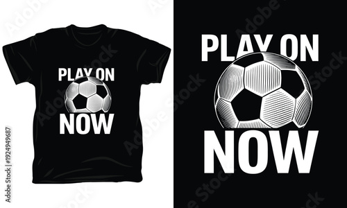 Soccer ball with play on now text, championship sports event graphic vector illustration