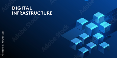 Digital infrastructure concept with abstract blue geometric shapes and text