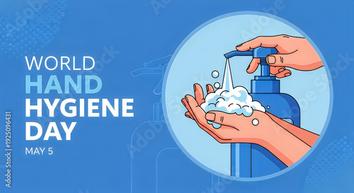 World Hand Hygiene Day with Washing Hands and Soap