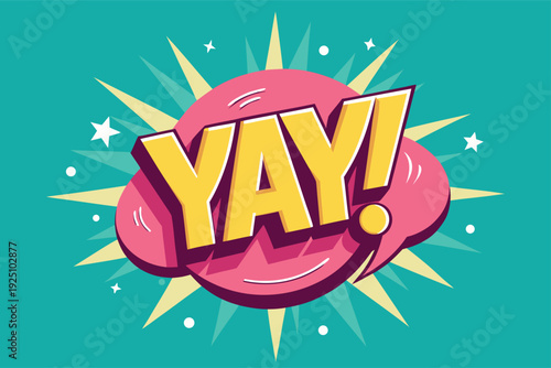 Vibrant comic style Yay exclamation in bright colors for fun designs