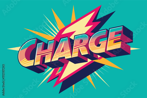 Vibrant Charge text with lightning bolt on colorful background