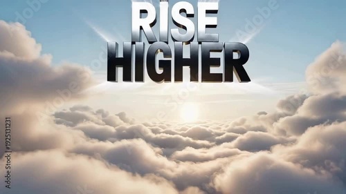 Success inspired Rise Higher typography with uplifting letters rising into fluffy clouds against bright sky for motivational and aspirational design