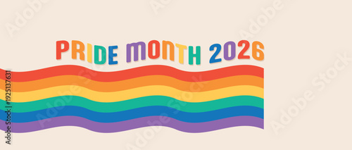 Pride Month banner with Pride Flag. LGBTQ Rainbow flag with Pride Month text. Love is Love 2026