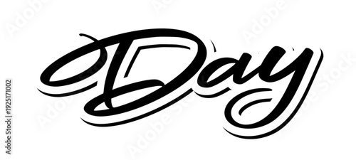Day Hand Drawn Lettering Black Typography. Bold Artistic Script for Daily Lifestyle Branding and Urban Streetwear Design.