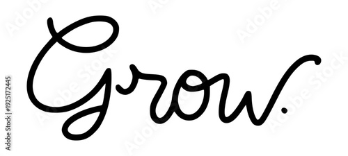 Grow Hand Drawn Lettering Typography. Bold Urban Script for Inspirational Branding and Contemporary Streetwear Apparel Design.