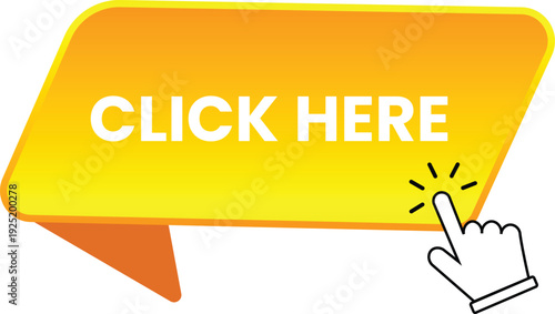 A warm yellow-orange speech bubble-shaped "CLICK HERE" button is presented with an animated white hand cursor, signifying an engaging and friendly digital call to action.