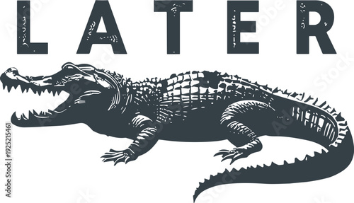 Later Gator Svg, Funny Alligator Svg, Later Alligator Svg 