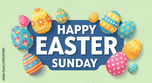 Colorful easter eggs surrounding happy easter sunday text on blue label against light green background