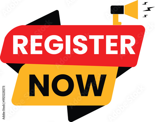 A dynamic, multi-layered 'REGISTER NOW' banner featuring a red angled shape atop a yellow and black irregular shape, with a megaphone icon, for compelling sign-up.