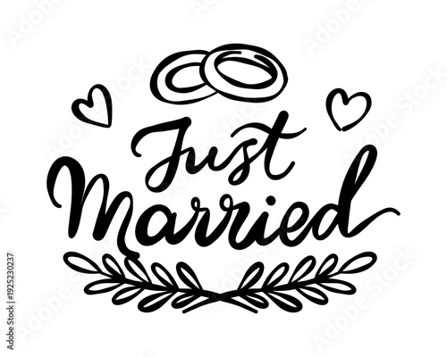 Just Married romantic wedding lettering with rings and hearts elegant calligraphy typography isolated on white background celebration design. Vector illustration