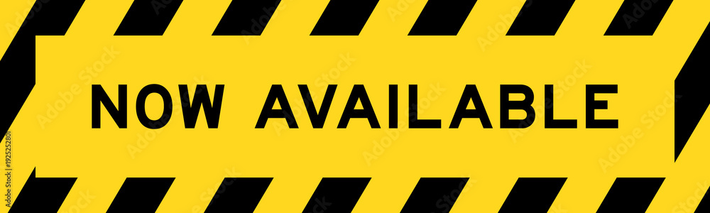 Obraz premium Yellow and black color with line striped label banner with word now available