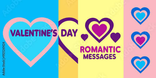 Colorful valentine s day graphic with hearts and romantic messages