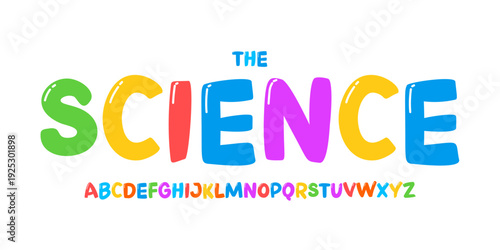 Kid Science educational font, STEM colorful alphabet for scientific headline, funny scientific game and lessons book typographic design. Modern vector typeset