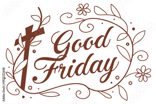 A decorative brown floral wreath frames the words good friday in elegant script.