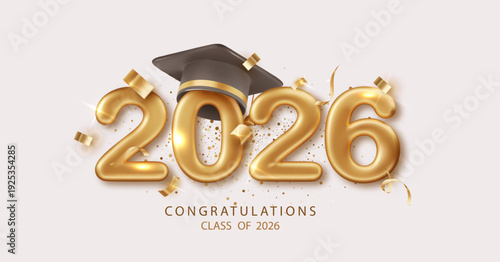 Congrats grads Class of 2026. Banner with graduation caps up and golden foil confetti. Graduation party at the school, college or university.