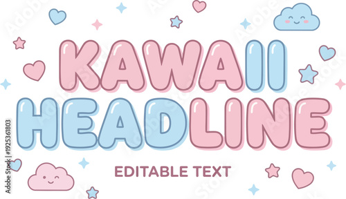 Kawaii Headline with cute pastel clouds, hearts, and stars, editable text in a playful bubble font.