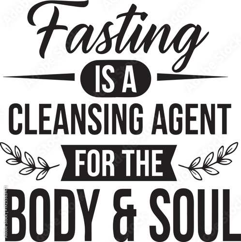 Inspirational fasting quote with leafy design on white background