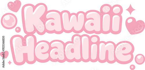 Cute pink text logo that says "Kawaii Headline" with hearts and bubbles, representing a cheerful and adorable brand.