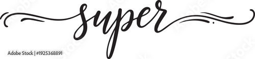 Typography design element with decorative swirls and elegant cursive word super on white background for branding
