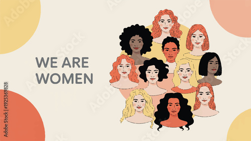 Diverse group of women faces illustration with text we are women