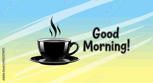 Steaming Coffee Cup with Good Morning Text and Sunrise Background