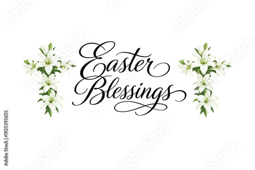 Elegant Easter Blessings with crosses made of white lilies