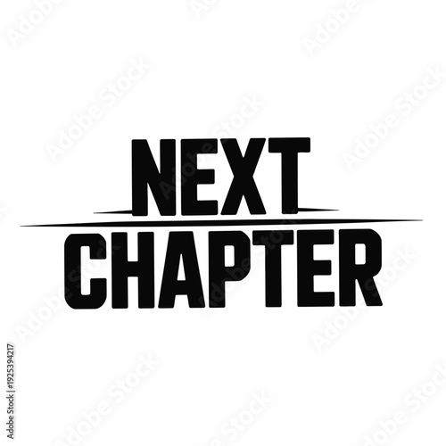 Typography logo displaying the words 'NEXT CHAPTER' with a striking horizontal.