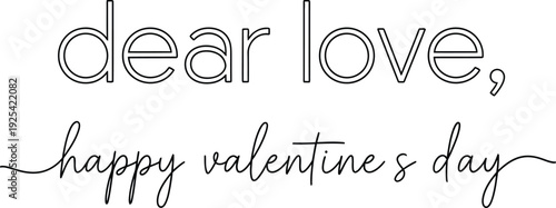 A romantic Valentine's Day message written in elegant black script