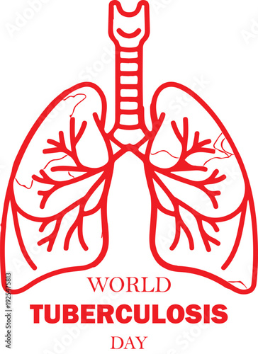 World Tuberculosis Day vector with red lungs, trachea, bronchi, and bold medical awareness design