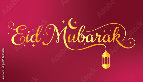 Elegant golden Eid Mubarak greeting with crescent moon, stars, and lantern on a rich red background, celebrating the Islamic festival.