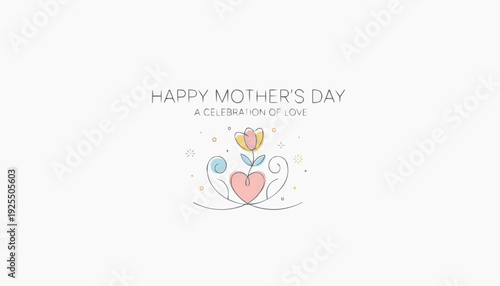 Happy Mother's Day wishes with delicate flower and heart illustration that express a message of love and appreciation. The image is a thoughtful and heartwarming sentiment for mothers everywhere