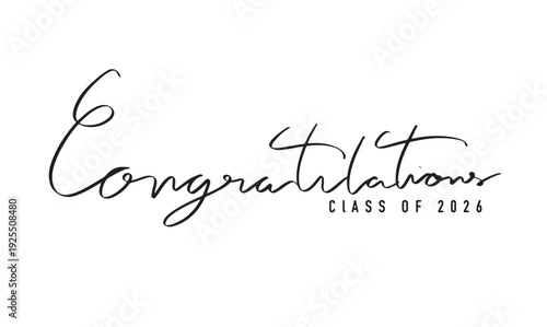 congratulation class of 2026 text font calligraphy hand written lettering script black color object icon congratulation class of 2026 graduation education school college university congratulation 2026