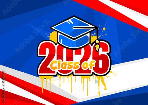 Class of 2026 graduation banner with mortarboard hat and paint splash. Vector illustration on blue and red geometric background