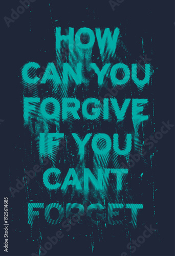 Forgiveness Quote on Dark Background Text.