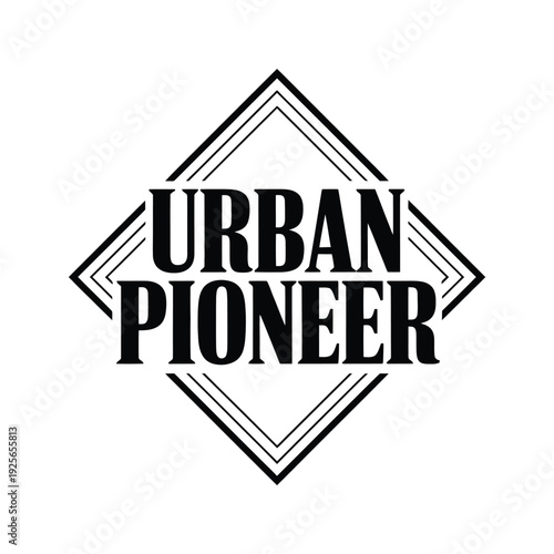 Bold graphic design presents the words 'Urban Pioneer' inside a distinctive.