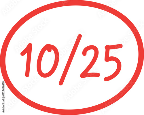 Red Handwritten Score 10 out of 25 in Oval Circle Isolated on White Background