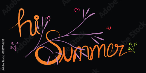 hi summer colorful neon hand lettering on black vector, vibrant hi summer hand lettered typography on black, neon hi summer greeting typography on dark background