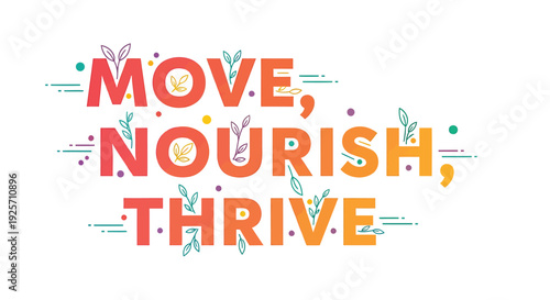 Inspirational quote typography with floral accents