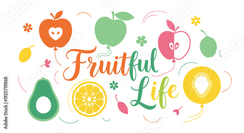 Fruit icon collection with 'Fruitful Life' text. Includes apple, avocado, orange, pear icons. Created in colorful flat style with multicolor palette