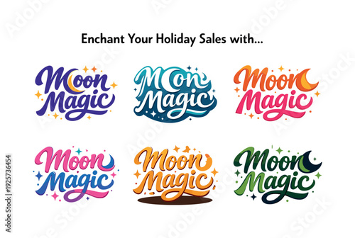 Seasonal holiday banner with promotional slogan presenting modern lettering logo set for Moon Magic, inspirational