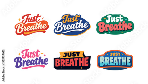 Seasonal holiday banner with promotional slogan presenting modern lettering logo set for Just Breathe suitable for branding and