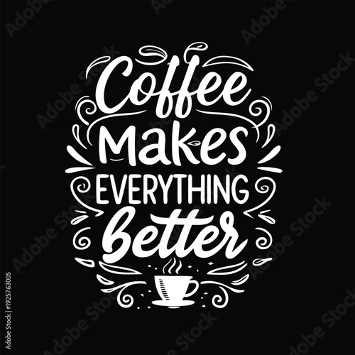 Elegant coffee-themed design emphasizing the uplifting power of coffee