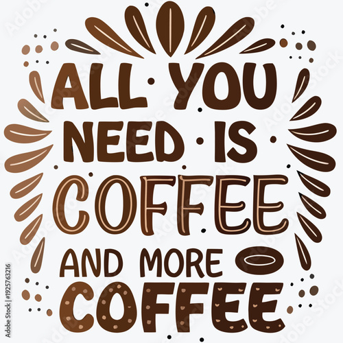 Coffee-loving motivation: the essence of a coffee addict's mantra