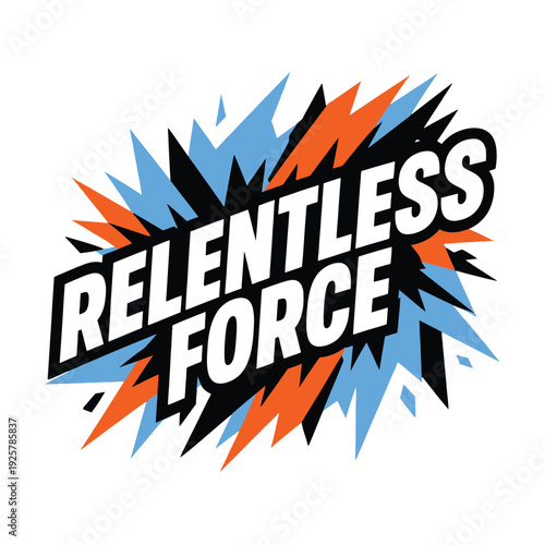 Dynamic graphic lettering announces relentless force against a white background.