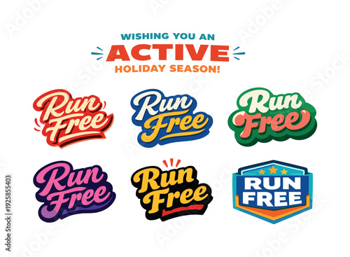 Run Free Logos. Modern holiday banner with short greeting slogan featuring modern lettering logo set for Run Free, stock-ready