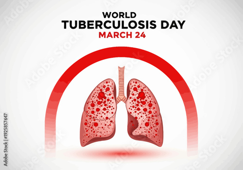 World tuberculosis day march 24 lungs graphic