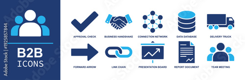 B2B icon set. Containing approval check, business handshake, connection network, data database, delivery truck, forward arrow, link chain, presentation board, report document, team meeting and more. S
