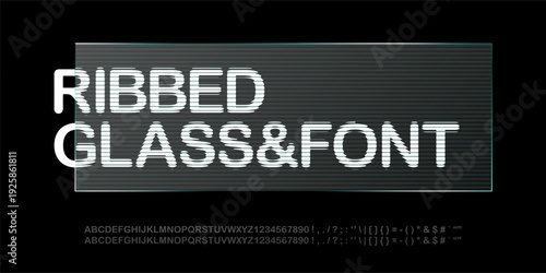 Rippled glass font, ribbed english alphabet. Linear striation y2k luxury surface, mosaic typo. Round stripe capital letters glitch, podium polycarbonate overlay. 3D transparent glossy distorted render