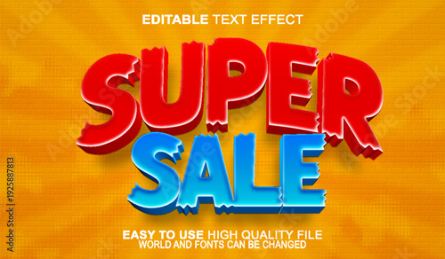 Super Sale Discount Offer Deal Promotion Vector Fully Editable Smart Object Text Effect