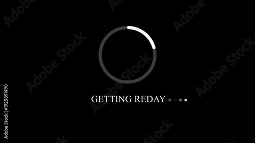 Loading screen animation getting ready progress bar circle with text on black background circle animation.